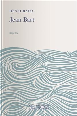 Jean Bart - Henri (1868-1948) Malo