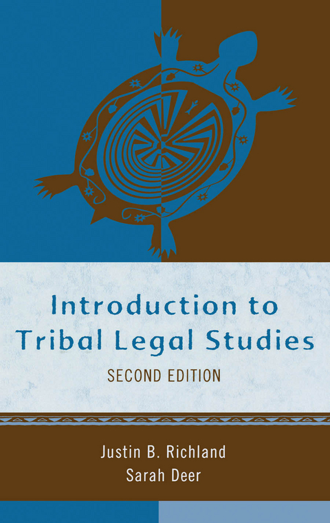 Introduction to Tribal Legal Studies -  Sarah Deer,  Justin B. Richland