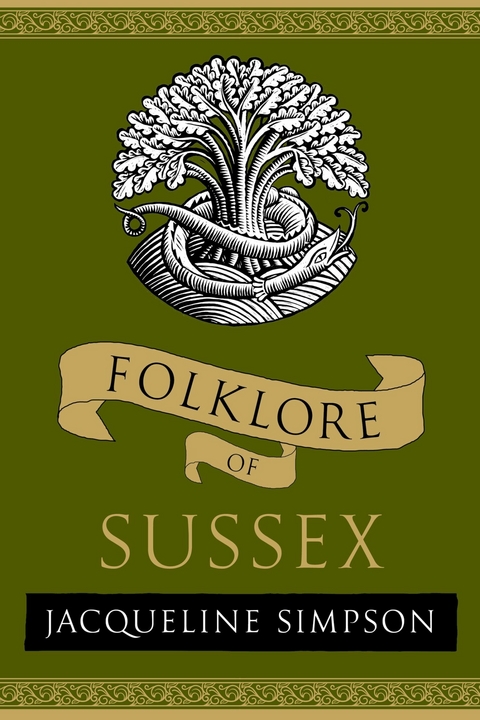 Folklore of Sussex -  Jacqueline Simpson