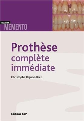 PROTHESE COMPLETE IMMEDIATE -  RIGNON-BRET ED 2019