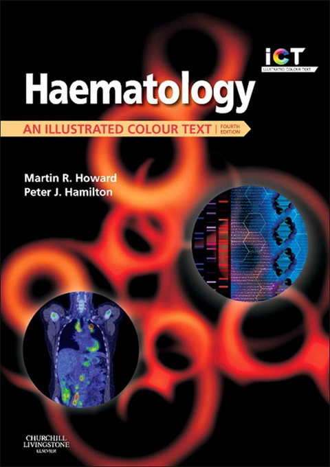 Haematology E-Book -  Peter J Hamilton,  Martin R. Howard