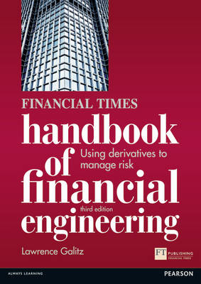 Financial Times Handbook of Financial Engineering, The -  Lawrence Galitz