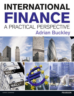 International Finance: A Practical Perspective -  Adrian Buckley