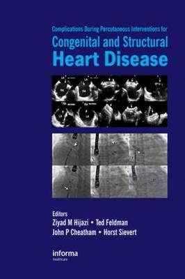 Complications During Percutaneous Interventions for Congenital and Structural Heart Disease - 