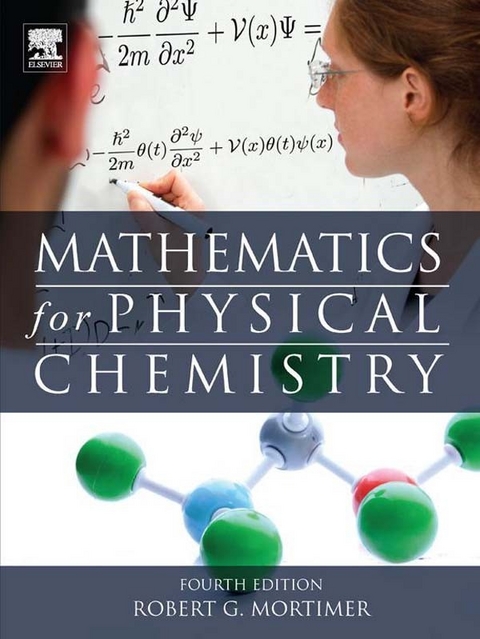 Mathematics for Physical Chemistry -  Robert G. Mortimer