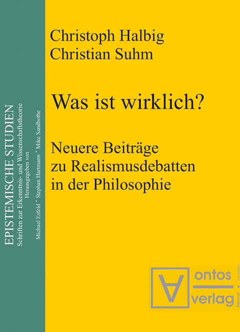 Was ist wirklich? - Christoph Halbig, Christian Suhm