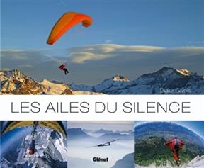 Les ailes du silence - Didier Givois