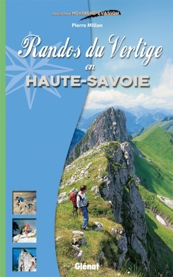 Randos du vertige en Haute-Savoie - Pierre Millon