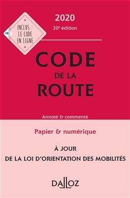 Code de la route 2020 : annoté & commenté