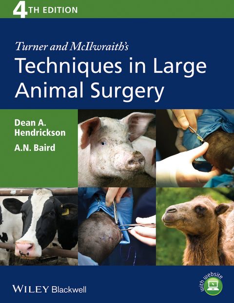 Turner and McIlwraith's Techniques in Large Animal Surgery - Dean A. Hendrickson, A. N. Baird