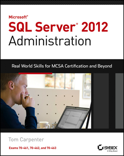 Microsoft SQL Server 2012 Administration -  Tom Carpenter