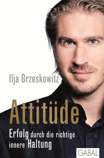 Attitüde - Ilja Grzeskowitz