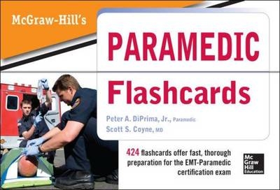 McGraw Hill's Paramedic Flashcards -  Scott S. Coyne,  Peter A. DiPrima