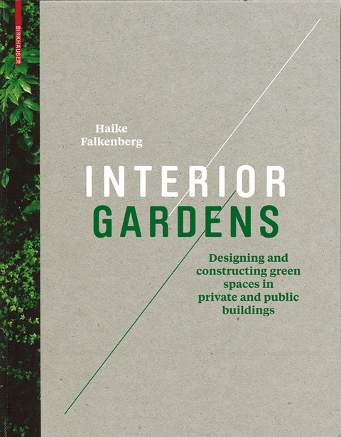 Interior Gardens - Haike Falkenberg