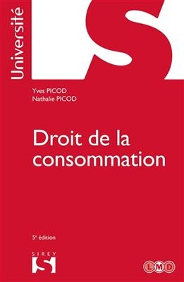 Droit de la consommation -  PICOD YVES