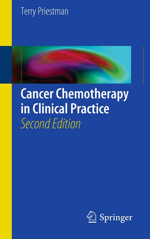 Cancer Chemotherapy in Clinical Practice -  Terrence Priestman