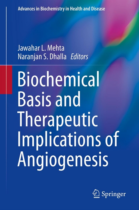 Biochemical Basis and Therapeutic Implications of Angiogenesis - 