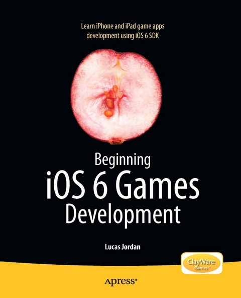 Beginning iOS 6 Games Development - Lucas Jordan