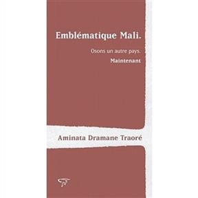 EMBLEMATIQUE MALI -  DRAMANE TRAORE AMINA