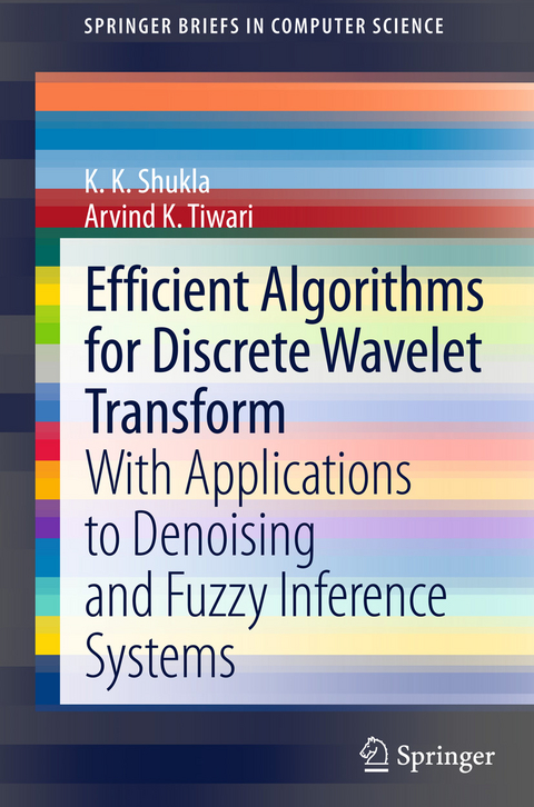 Efficient Algorithms for Discrete Wavelet Transform -  K K Shukla,  Arvind K. Tiwari