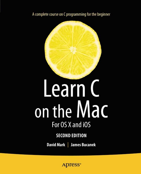 Learn C on the Mac - David Mark, James Bucanek