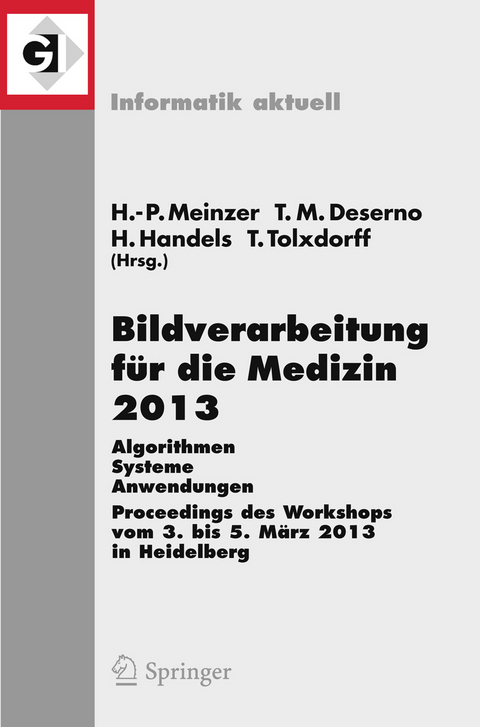 Bildverarbeitung für die Medizin 2013 - 