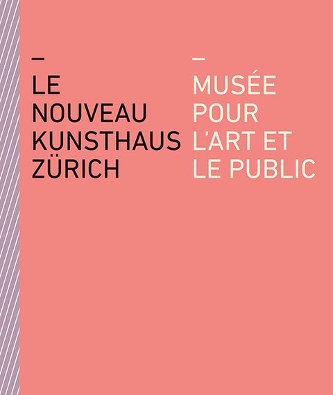 Le nouveau Kunsthaus Zürich - 