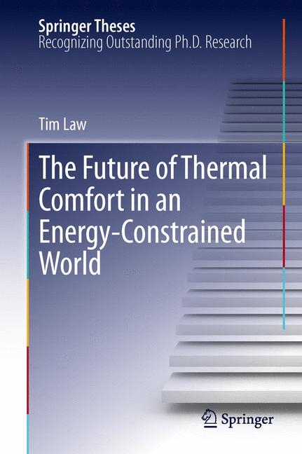 The Future of Thermal Comfort in an Energy- Constrained World - Tim Law