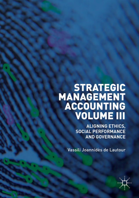 Strategic Management Accounting, Volume III - Vassili Joannidès de Lautour