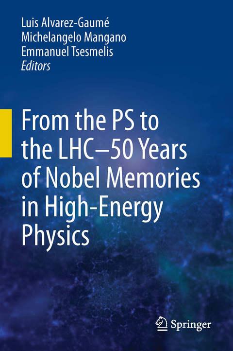 From the PS to the LHC - 50 Years of Nobel Memories in High-Energy Physics - 