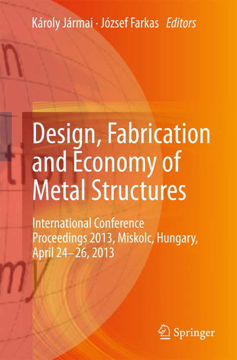 Design, Fabrication and Economy of Metal Structures - 