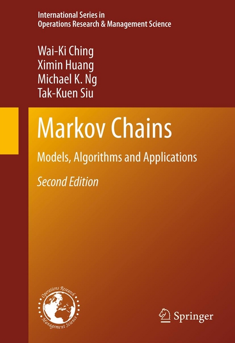 Markov Chains - Wai-Ki Ching, Ximin Huang, Michael K. Ng, Tak-Kuen Siu