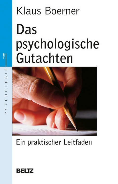 Das psychologische Gutachten -  Klaus Boerner