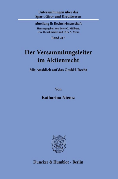 Der Versammlungsleiter im Aktienrecht. - Katharina Niemz