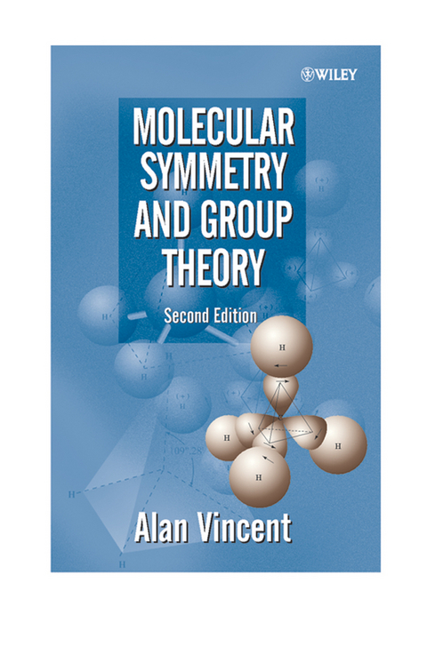 Molecular Symmetry and Group Theory - Alan Vincent