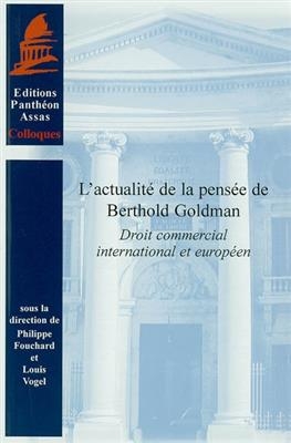 ACTUALITE DE LA PENSEE DE BERTHOLD GOLDM -  Dutheil de la rocher