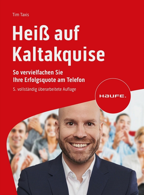 Heiß auf Kaltakquise - Tim Taxis