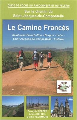 CAMINO FRANCES -LE- ST JEAN PIED DE POR -  LEPERE FRANCOIS