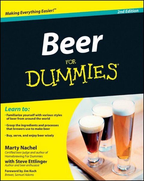 Beer For Dummies - Marty Nachel, Steve Ettlinger