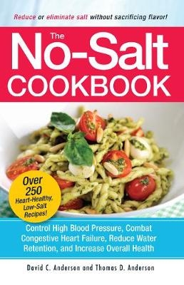 No-Salt Cookbook -  David C Anderson,  Thomas D. Anderson