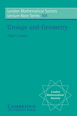 Groups and Geometry -  Roger C. Lyndon