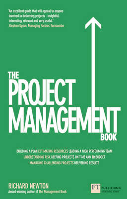 Project Management Book, The -  Richard Newton