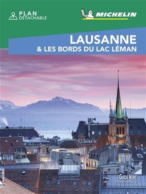 Lausanne & les bords du lac Léman -  Manufacture française des pneumatiques Michelin