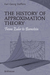 The History of Approximation Theory - Karl-Georg Steffens