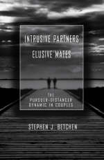 Intrusive Partners - Elusive Mates -  Stephen J. Betchen