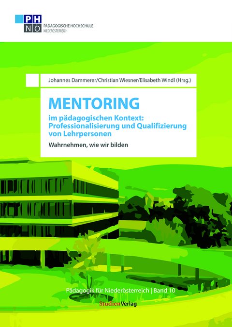 Mentoring im pädagogischen Kontext: Professionalisierung und Qualifizierung von Lehrpersonen - 