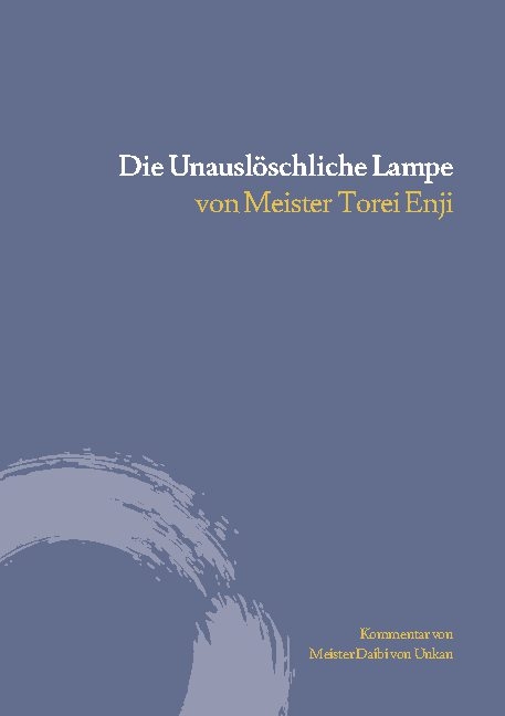 Die unauslöschliche Lampe - Meister Torei Enji