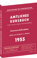 Kursbuch der Deutschen Reichsbahn - Sommerfahrplan 1955 - 