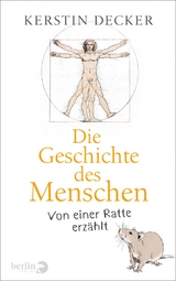 Die Geschichte des Menschen - Kerstin Decker