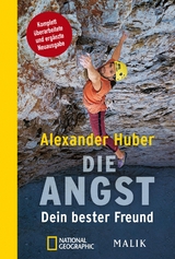 Die Angst, Dein bester Freund - Alexander Huber